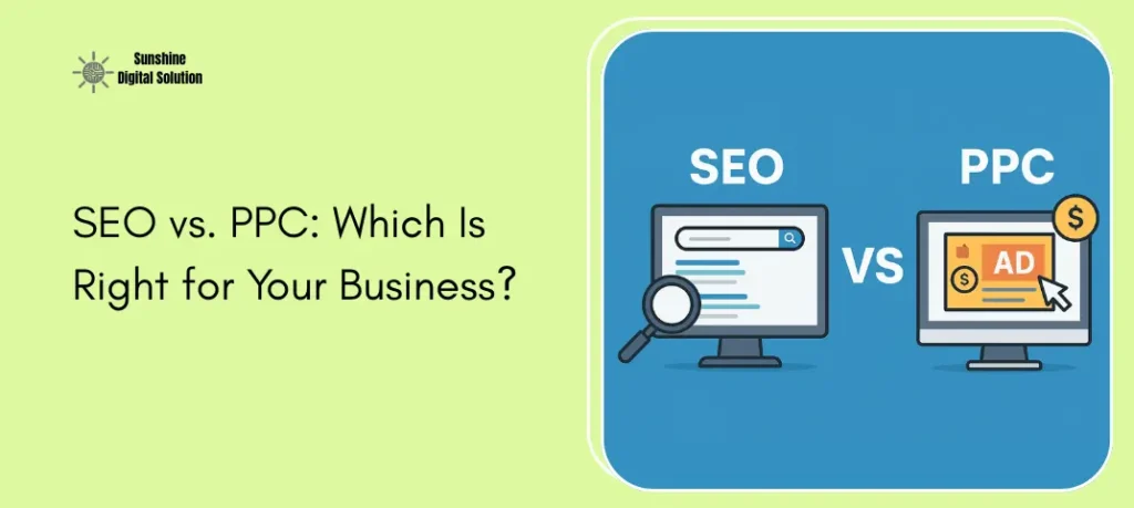 SEO vs. PPC: Which Is Right for Your Business?