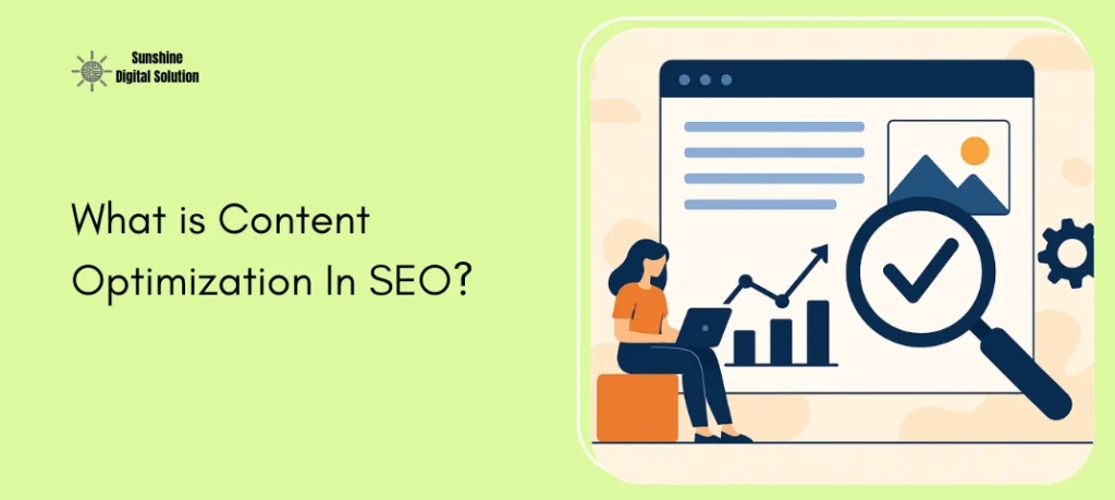 Content Optimization In SEO: Complete Guide!