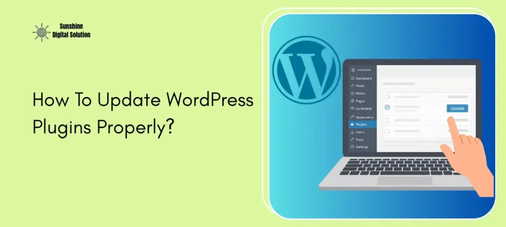 How to Properly Update WordPress Plugins? A Step-by-Step Guide